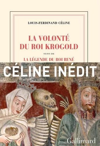 La Volonté Du Roi Krogold - Suivi De La Légende Du Roi René