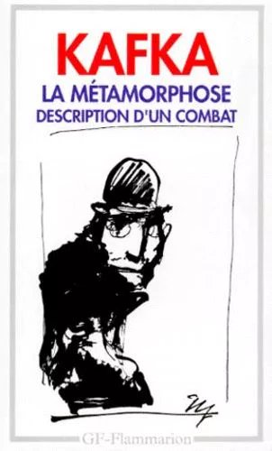 La Métamorphose - Suivi De Description D'un Combat