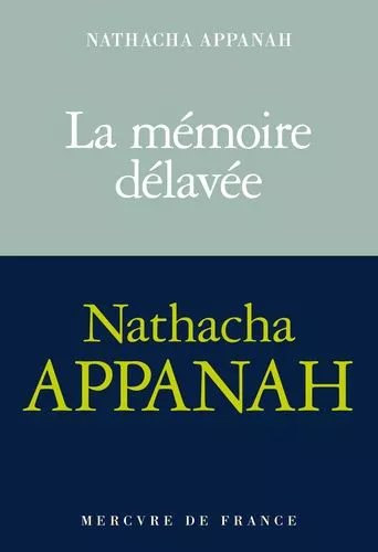 La Mémoire Délavée