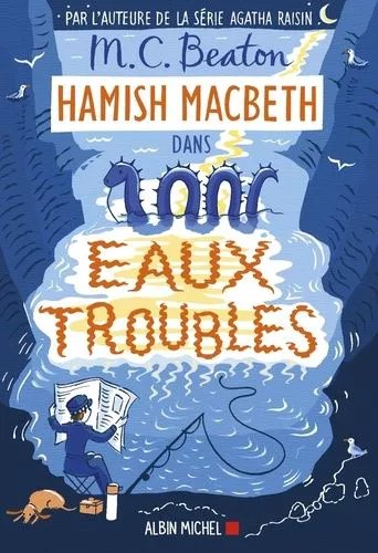 Hamish Macbeth - Tome 15 - Eaux Troubles