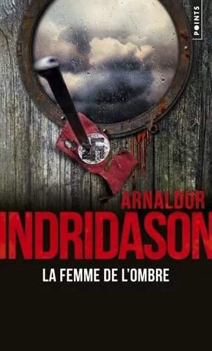 Trilogie Des Ombres - Tome 2 - La Femme De L'ombre