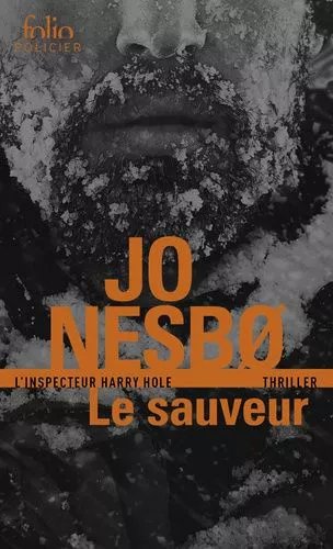 Le Sauveur - Une Enquête De L'inspecteur Harry Hole