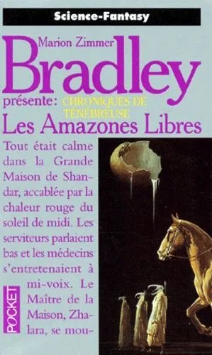 Chroniques De Ténébreuse Tome 4 - Les Amazones Libres