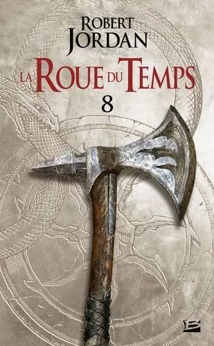 La Roue Du Temps - Tome 8 - Un Lever De Ténèbres - Deuxième Partie