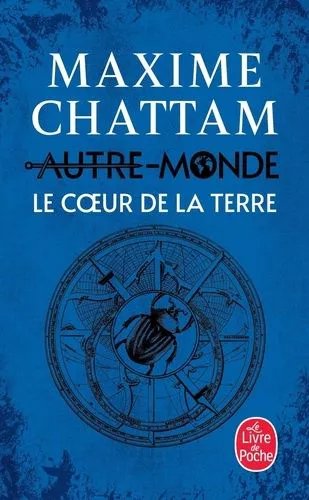 Autre-Monde - Tome 3 - Le Coeur De La Terre