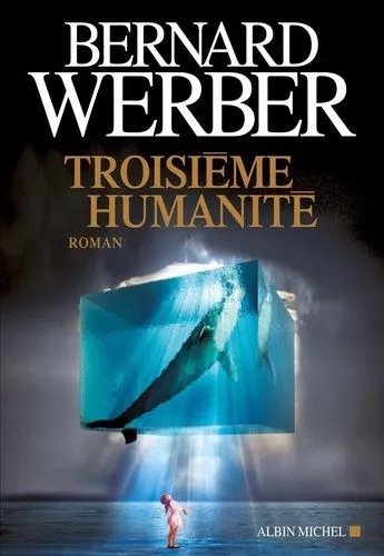 Troisième Humanité - Tome 1