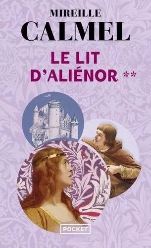 Le Lit D'aliénor - Tome 2