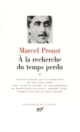 A La Recherche Du Temps Perdu - Tome 2