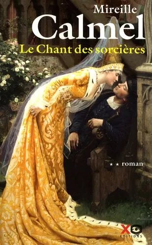 Le Chant Des Sorcières - Tome 2