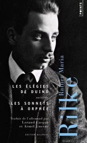 Les Élégies De Duino - Suivi De Les Sonnet À Orphée