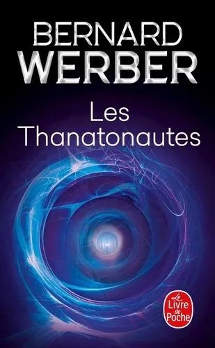 Cycle Des Anges - Tome 1 - Les Thanatonautes