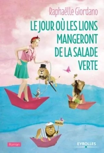Le Jour Où Les Lions Mangeront De La Salade Verte