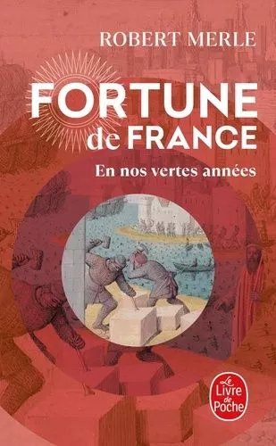 Fortune De France - Tome 2 - En Nos Vertes Années