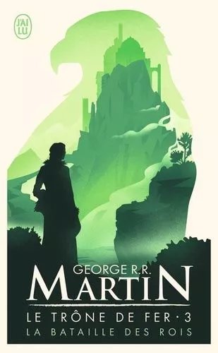 Le Trône De Fer (A Game Of Thrones) - Tome 3 - La Bataille Des Rois