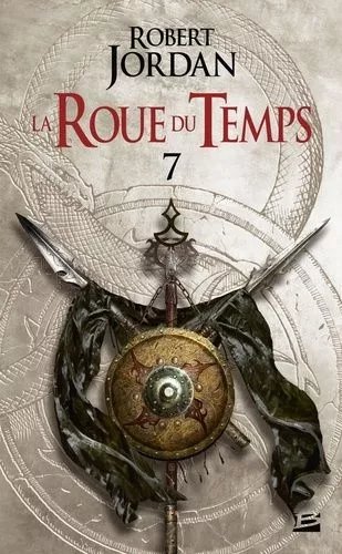 La Roue Du Temps - Tome 7 - Un Lever De Ténèbres - Première Partie