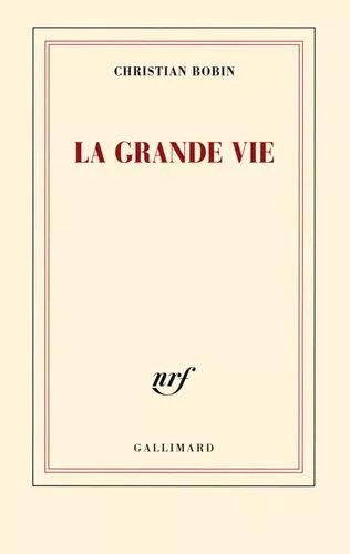 La Grande Vie