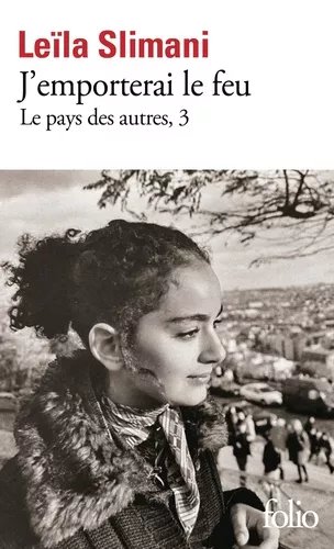 Le Pays Des Autres - Tome 3 - J'emporterai Le Feu