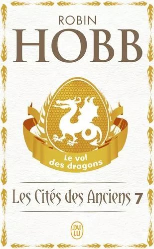 Les Cités Des Anciens - Tome 7 - Le Vol Des Dragons