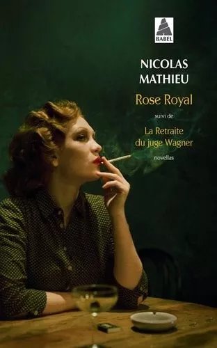 Rose Royal - Suivi De La Retraite Du Juge Wagner