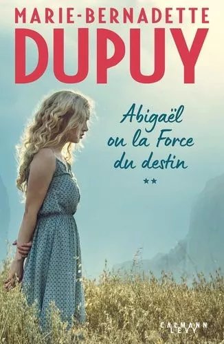 Abigaël - Tome 2 - La Force Du Destin