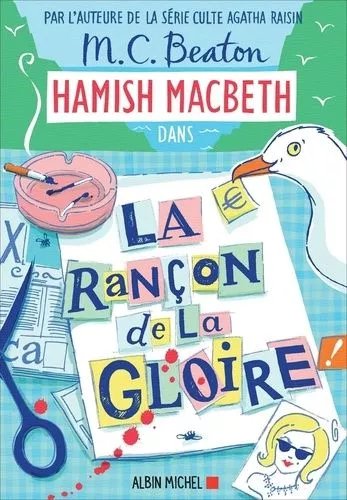 Hamish Macbeth - Tome 17 - La Rançon De La Gloire