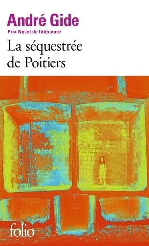 La Séquestrée De Poitiers