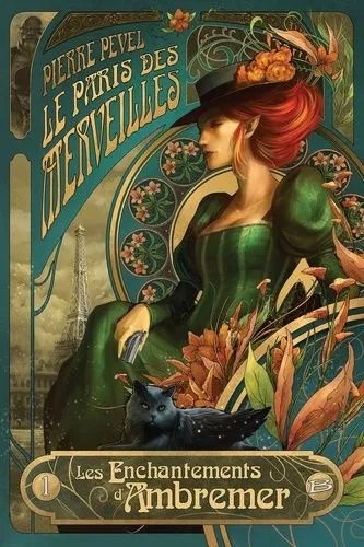 Le Paris Des Merveilles - Tome 1 - Les Enchantements D'ambremer - Suivi De Magicis In Mobile