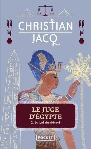 Le Juge D'egypte - Tome 2 - La Loi Du Désert