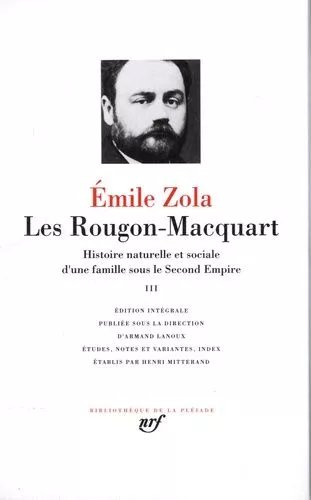 Les Rougon-Macquart - Tome 3 - Histoire Naturelle Et Sociale D'une Famille Sous Le Second Empire - Pot-Bouille - Au Bonheur Des Dames - La Joie De Vivre - Germinal