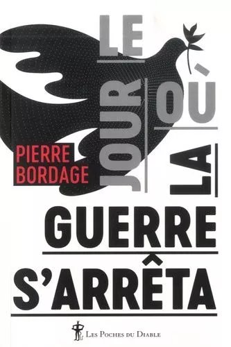 Le Jour Où La Guerre S'arrêta
