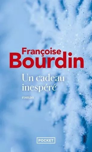 Un Cadeau Inespéré