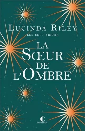 Les Sept Soeurs - Tome 3 - La Soeur De L'ombre - Star