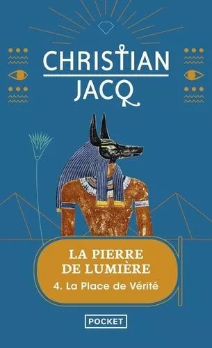 La Pierre De Lumière - Tome 4 - La Place De Vérité
