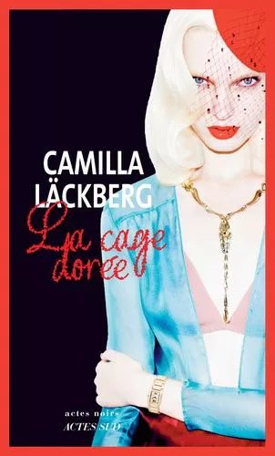 La Cage Dorée - La Vengeance D'une Femme Est Douce Et Impitoyable