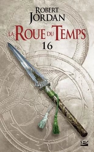 La Roue Du Temps - Tome 16 - Le Chemin Des Dagues - Deuxième Partie