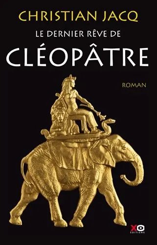 Le Dernier Rêve De Cléopâtre