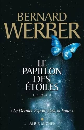 Le Papillon Des Étoiles