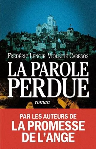 La Parole Perdue