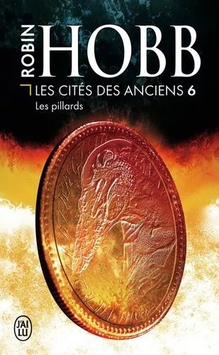 Les Cités Des Anciens - Tome 6 - Les Pillards