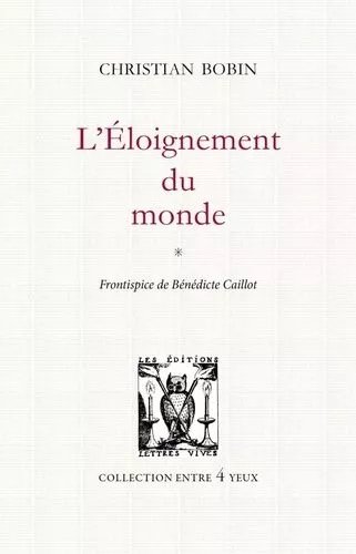 L'éloignement Du Monde