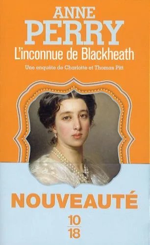 L'inconnue De Blackheath - Une Enquête De Charlotte Et Thomas Pitt