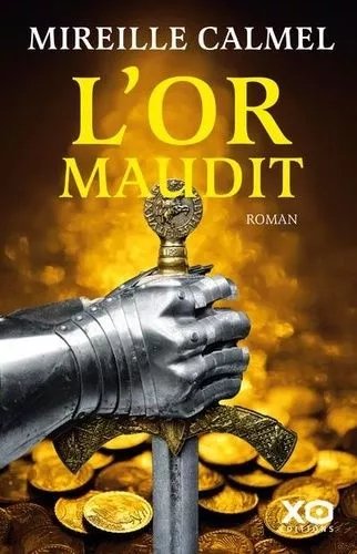 L'or Maudit - Tome 1