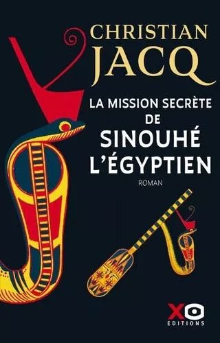 La Mission Secrète De Sinouhé L'egyptien