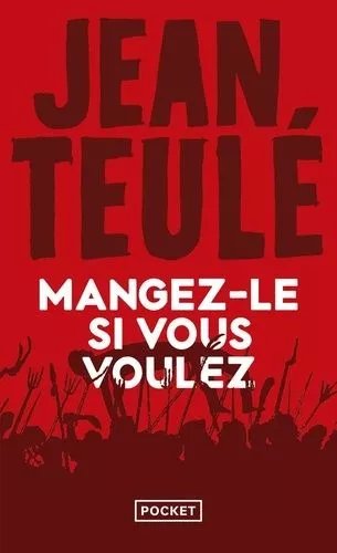 Mangez-Le Si Vous Voulez