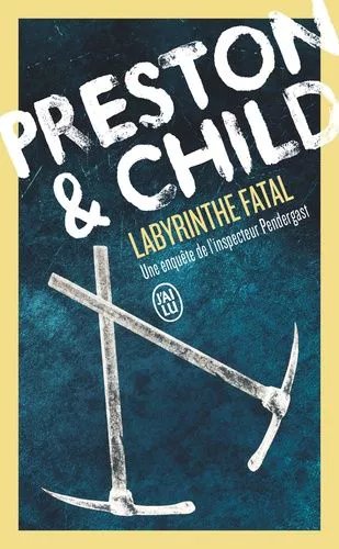 Une Enquête De L'inspecteur Pendergast - Labyrinthe Fatal