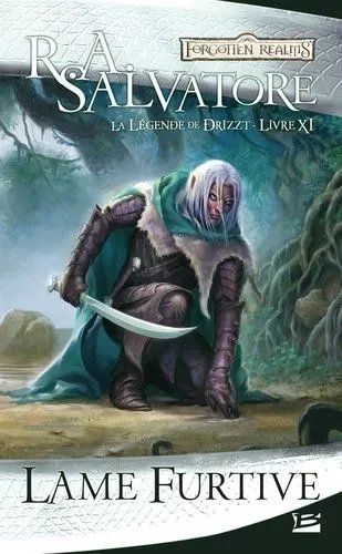 La Légende De Drizzt - Tome 11 - Lame Furtive