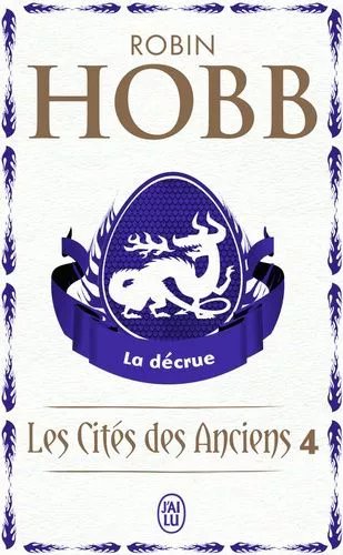 Les Cités Des Anciens - Tome 4 - La Décrue