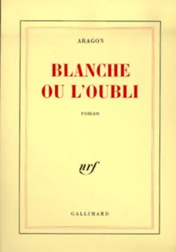Blanche Ou L'oubli