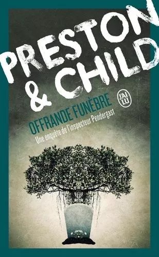 Une Enquête De L'inspecteur Pendergast - Offrande Funèbre