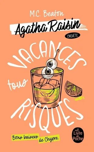 Agatha Raisin Enquête - Tome 6 - Vacances Tous Risques